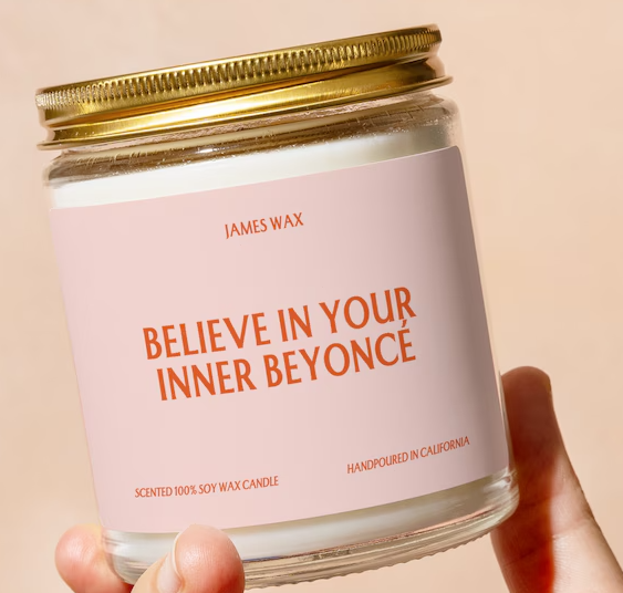 Believe in Your Inner Beyoncé Candle